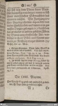 Die CVIII. Maxime. Der kürtzeste Weg groß und ansehnlich zu werden, ist, kluge Leute zu wählen wissen