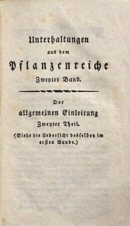 Unterhaltungen aus der Naturgeschichte, [17]. Des Pflanzenreichs zweyter Theil