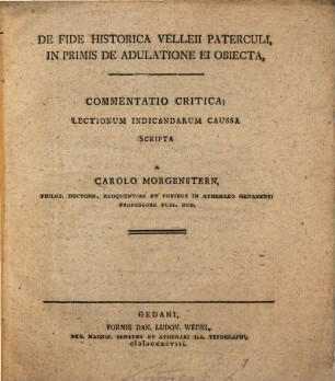 De fide historica Velleii Paterculi, inprimis de adulatione ei obiecta, commentatio critica