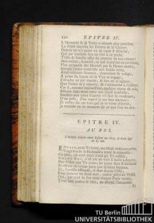 Epitre IV. Au roi. L'auteur écrivit cette epitre en 1672. Il étoit âgé de 35 ans.
