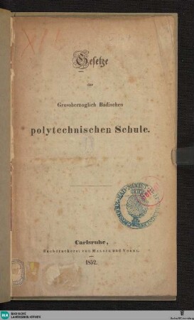 Gesetze der Großherzoglich Badischen Polytechnischen Schule