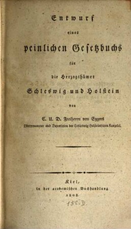 Entwurf eines peinlichen Gesetzbuches für die Herzogthümer Schleswig und Holstein