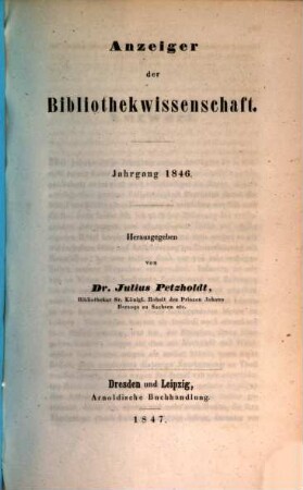 Anzeiger der Bibliothekwissenschaft. 1846, 1846 (1847)