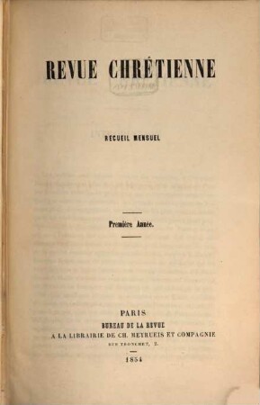 Revue chrétienne. 1. 1854