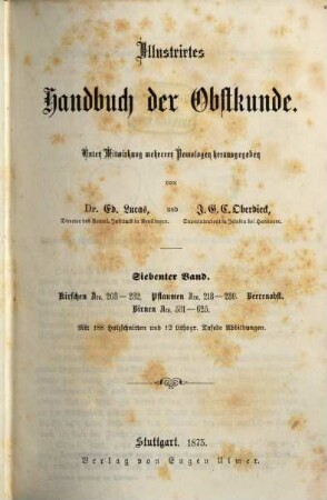 Illustrirtes Handbuch der Obstkunde, 7. Kirschen Nro. 203 - 232, Pflaumen Nro. 218 - 280, Birnen Nro. 531 - 625, Beerenobst