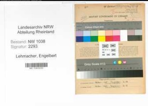 Entnazifizierung Engelbert Lehmacher , geb. 30.12.1888 (Bahnbeamter)