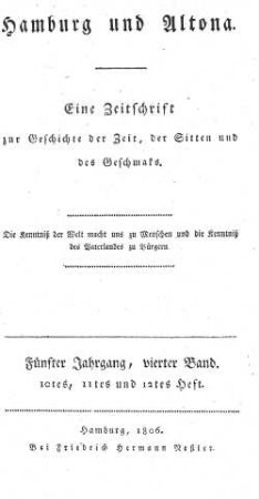 5.1806,4: Hamburg und Altona : eine Zeitschr. zur Geschichte d. Zeit, d. Sitten u.d. Geschmaks