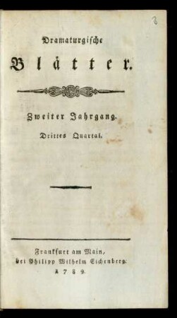 2. Jahrgang, 3. Quartal: Dramaturgische Blätter