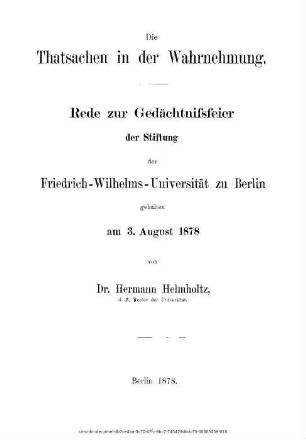 Die Thatsachen in der Wahrnehmung : Rede zur Gedächtnißfeier der Stiftung der Friedrich-Wilhelms-Universität zu Berlin gehalten am 3. August 1978