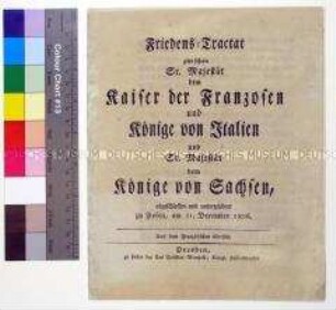 Friedensvertrag von Posen zwischen Napoleon I. Kaiser von Frankreich und Friedrich August I. König von Sachsen