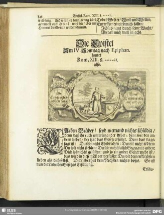 Die Epistel Am IV. Sonntag nach Epiphan. lautet Rom. XIII. 8.-11.
