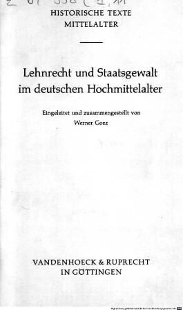 Lehnrecht und Staatsgewalt im deutschen Hochmittelalter