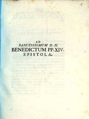 Ad Sanctissimum D. N. Benedictum PP. XIV. Epistola