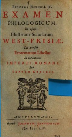Reineri Neuhusi JC. Examen Philologicum : In usum Illustrium Scholarum West-Frisiae