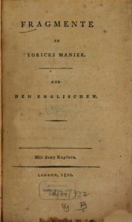 Fragmente In Yoricks Manier : Aus Dem Englischen. Mit drey Kupfern