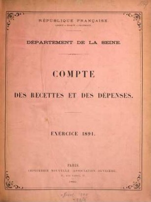 Compte des recettes et des dépenses : exercice .... 1891