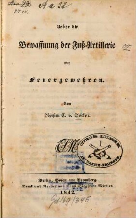 Über die Bewaffnung der Fuß-Artillerie mit Feuergewehren