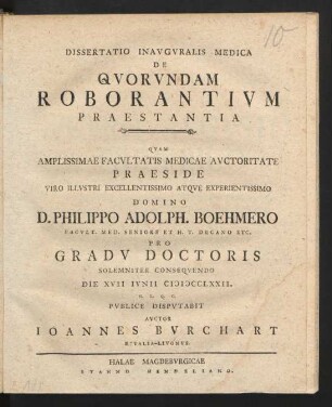 Dissertatio Inauguralis Medica De Quorundam Roborantium Praestantia