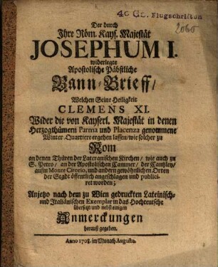 Der durch ... Josephum I. widerlegte Apostolische Päbstliche Bann-Brieff ...