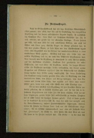 Die Weihnachtszeit.