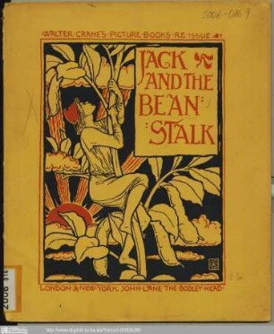 Jack and the beanstalk / [Illustr.: Walter Crane]. - (Walter Crane's Picture Books, Re-Issue ; [11]
