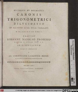 Historica Et Dogmatica Canonis Trigonometrici Dilvcidatio