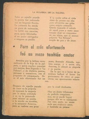 Pero el más afortunado fue un mozo también cantor