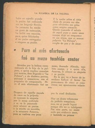 Pero el más afortunado fue un mozo también cantor