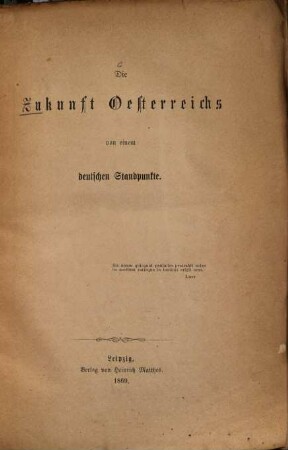 Die Zukunft Oesterreichs von einem deutschen Standpunkte