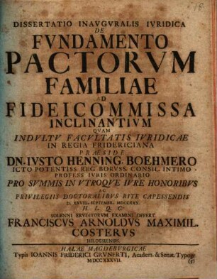 Diss. inaug. iur. de fundamento pactorum familiae ad fideicommissa inclinantium