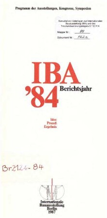 Programmheft: IBA 1984, Berichtsjahr, Ausstellungen, Kongresse, Symposien