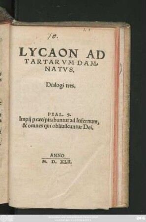 LYCAON AD || TARTARVM DAM-||NATVS.|| Dialogi tres.|| ... ||