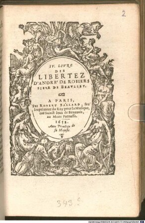 ... LIVRE DES LIBERTEZ D'ANDRÉ DE ROSIERS SIEVR DE BEAVLIEV. 4. 1652