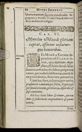Cap. VI. Mundus Mundi gloriam captat, effertur inflaturque honoribus.