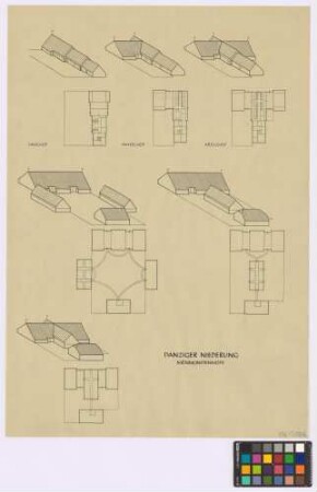 (Landkreis Danziger Niederung): Mennonitenhöfe [(nach O. Kloeppel). - Langhof (isometrische Darstellung, Gehöftplan)]. - Winkelhof (isometrische Darstellung, Gehöftplan). - Kreuzhof (isometrische Darstellung, Gehöftplan). - [drei unbenannte Formen] (drei isometrische Darstellungen, drei Gehöftpläne)