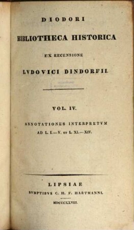 Diodori Bibliotheca historica, 4. Annotationes interpretum ad L. I - V et L. XI - XIV