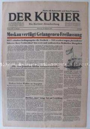 (West)-Berliner Abendzeitung "Der Kurier" zur Ankündigung der Entlassung der letzten deutschen Kriegsgefangenen durch die UdSSR-Regierung