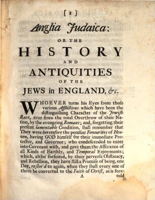 Anglia Judaica: or the history and antiquities of the Jews in England : collected from all our historians, both printed and Manuscript ...