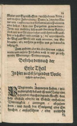 Bestehet demnach der Erste Theil In hier nechst folgenden Vorberichts-Aphorismis.