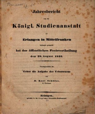 Jahresbericht über die Königliche Studienanstalt zu Erlangen : für das Studienjahr ..., 1839