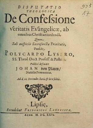 Disputatio Theologica De Confessione veritatis Evangelicae, ab omnibus Christianis edenda