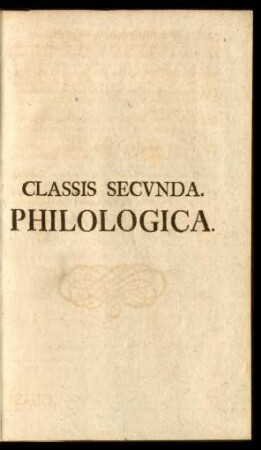 Classis Secunda. Philologica.
