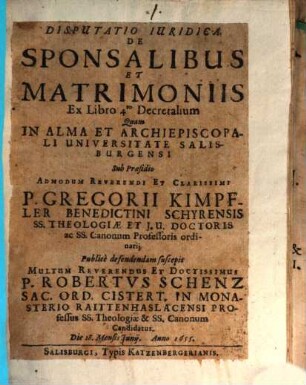 Disp. iur. de sponsalibus et matrimoniis : ex Lib. IV. Decret.