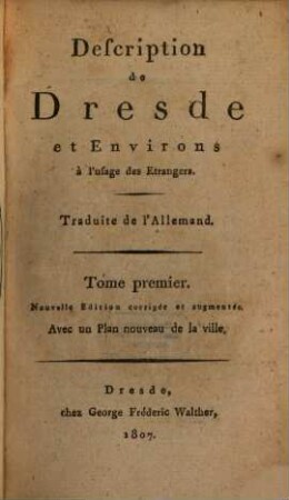 Description de Dresde et environs à l'usage des étrangers, 1