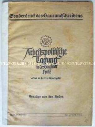 Sonderdruck mit Dokumenten der Arbeitspolitischen Tagung der DAF in Halle (Saale) im November 1937