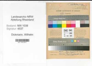 Entnazifizierung Wilhelm Dickmann , geb. 08.04.1912 (Angestellter)