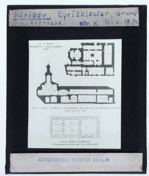 Refektoriumskirche (1519), Kirillow (Wologda), Russland,Johanneskirche über dem Tore und anliegender Profanbau (1523 und XVII. Jh.), Kirillow (Wologda), Russland,Kirillov, Kirillo-Beloserski-Kloster (Кирилло-Белозерский монастырь),Verklärungskirche über dem Tore (1568-1601), Kirillow (Wologda), Russland : Grundriss, Aufriss, Querschnitt