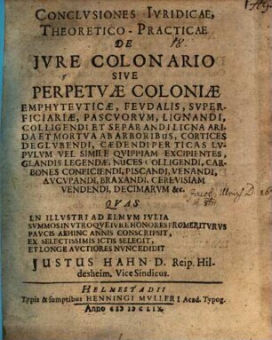 Conclusiones iur. theor. pract. de iure colonario