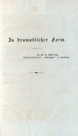 In dramatischer Form