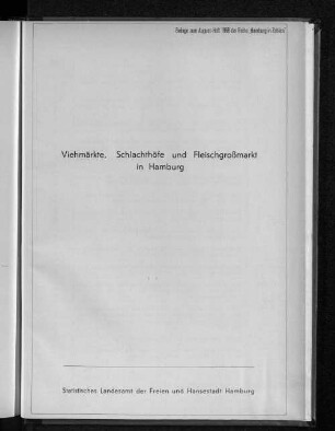 Beilage zu 8/1968: Viehmärkte, Schlachthöfe und Fleischgroßmarkt in Hamburg